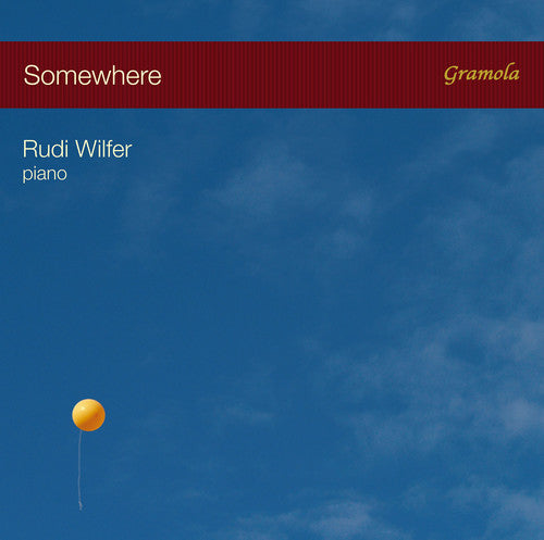 Bernstein / Gershwin / Porter / Wilfer, Rudi: Somewhere - CD