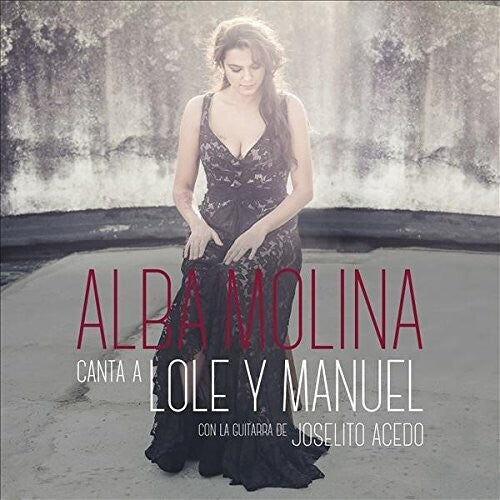 Alba Molina: Alba Canta A Lole Y Manuel - CD