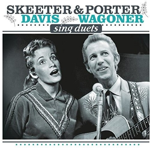 Davis, Skeeter / Wagoner, Porter: Sing Duets - COMPACT DISCS