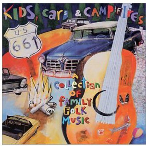 Various Artists: Kids Cars and Campfires - COMPACT DISCS