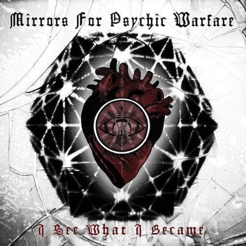 Mirrors For Psychic Warfare: I See What I Became - CD