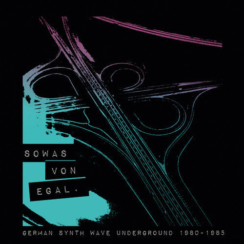 Various Artists: Sowas Von Egal: German Synth Wave Underground (Various Artists) { Record }