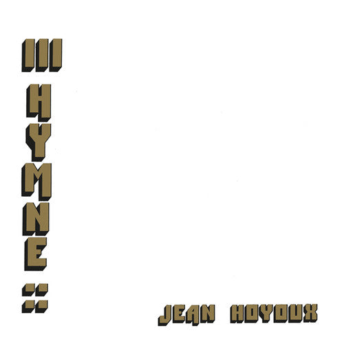 Jean Hoyoux: III Hymne { Record }
