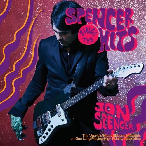 Jon Spencer- Spencer Sings the Hits! ( LP )