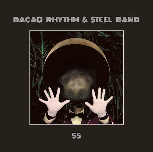 Bacao Rhythm & Steel Band: 55 - VINYL