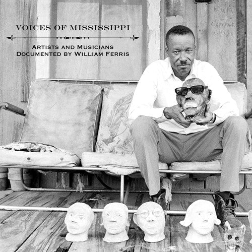 Various Artists: Voices of Mississippi: Artists and Musicians Documented by William Ferris (LP Edition) - VINYL