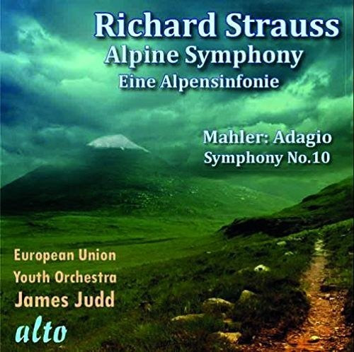 Strauss / Mahler / European Union Youth Orchestra: Eine Alpensinfonie / Adagio From Symphony No. 10 - COMPACT DISCS