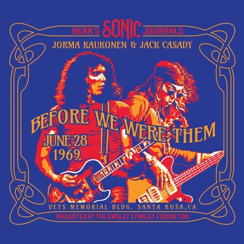 Jorma Kaukonen & Jack Casady: Bears Sonic Journals: Before We Were Them - CD