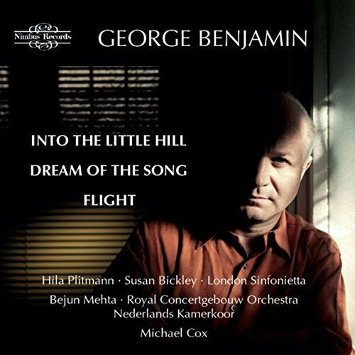 Benjamin / Plitmann / Bickley / Mehta / Crimp: George Benjamin: Into the Little Hill - COMPACT DISCS