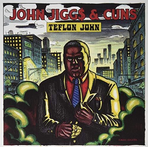 John Jiggs / Cuns: Teflon John { Record }
