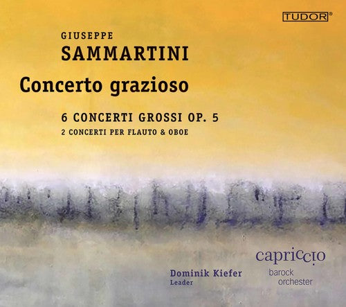 Sammartini / Barockorchester: Giuseppe Sammartini: Concerto grazioso - COMPACT DISCS