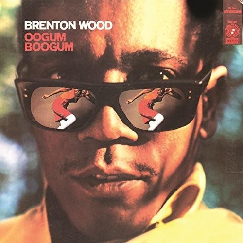 Brenton Wood- Oogum Boogum ( LP )