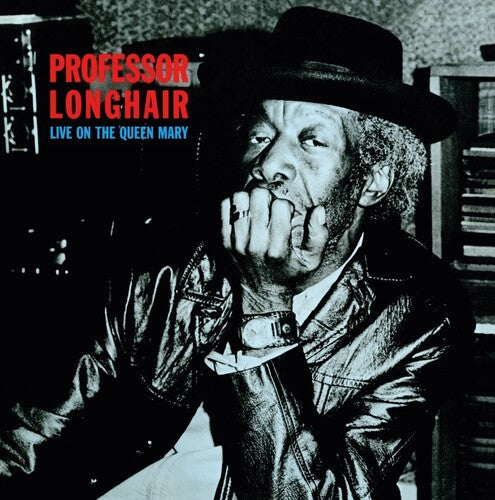 Professor Longhair: Live On The Queen Mary { Record }