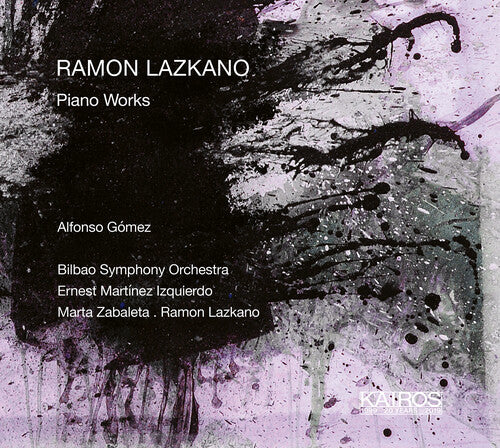 Lazkano / Gomez / Lazkano: Piano Works - COMPACT DISCS