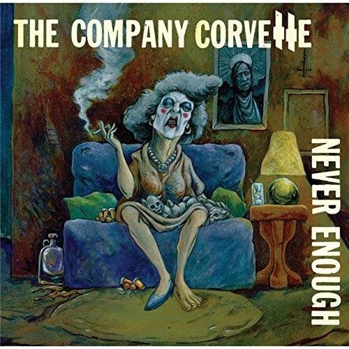 The Company Corvette- Never Enough ( LP )