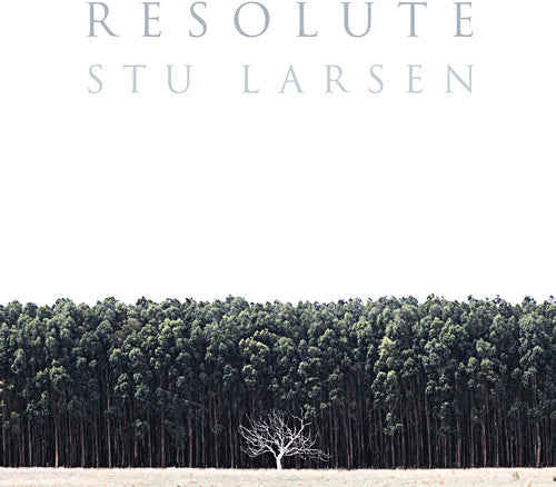 Stu Larsen: Resolute { Record }