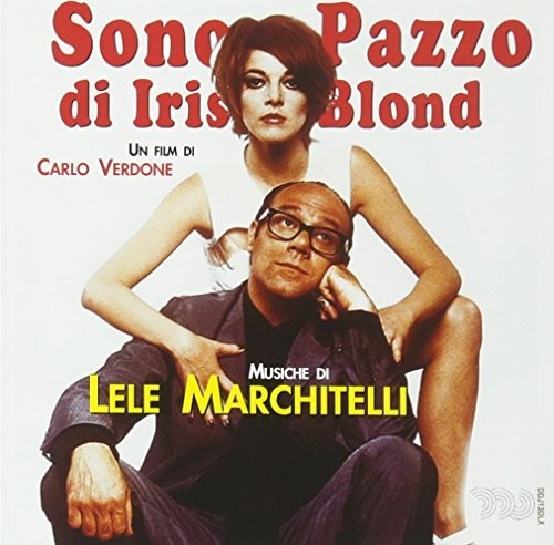 Lele Marchitelli: Sono Pazzo Di Iris Blond (Iris Blond) (Original Soundtrack) - CD