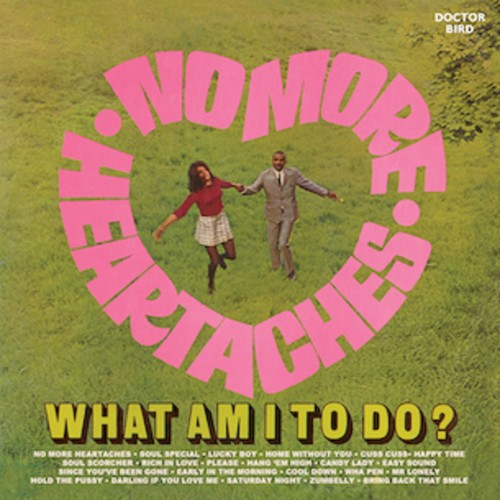 Various Artists: No More Heartaches / What Am I To Do? / Various - CD