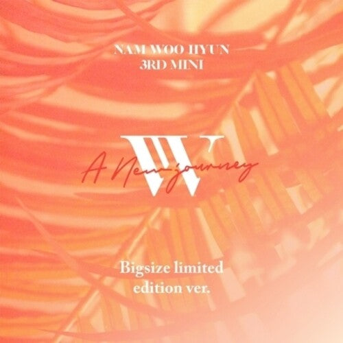 Woo Hyun, Nam: 3rd Mini Album : A New (Big Size Limited Edition) (Incl. 28pg booklet,Photo Card + Special Photo) - CD