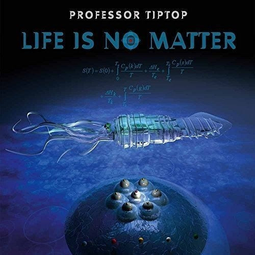 Professor Tip Top: Life Is No Matter - VINYL