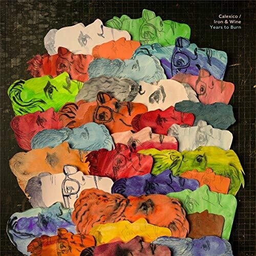 Calexico / Iron & Wine: Years To Burn (Colored Vinyl) - VINYL