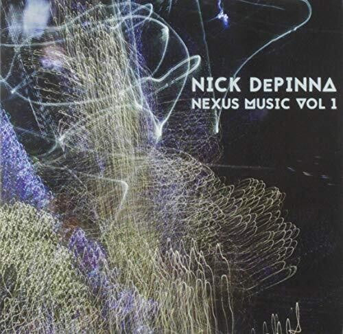 Nick Depinna: Nexus Music, Vol. 1 - CD