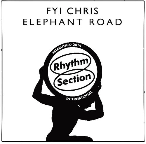 Fyi Chris: Elephant Road { Record }