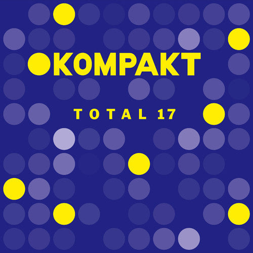 Various Artists: Kompakt Total 17 / Various - COMPACT DISCS