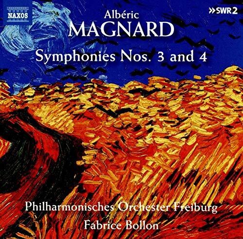 Magnard / Bollon / Freiburg Philharmonic Orch: Symphonies 3 & 4 - COMPACT DISCS
