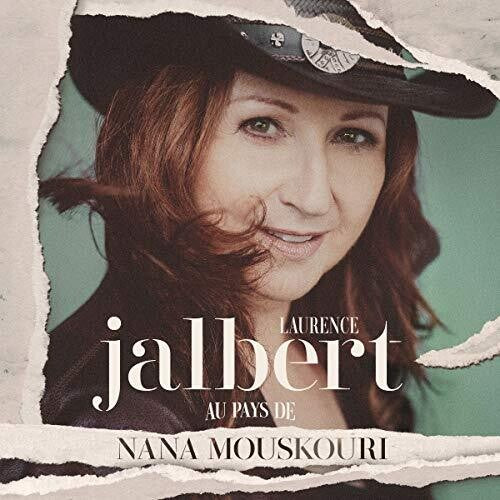 Laurence Jalbert: Au Pays De Nana Mouskouri - COMPACT DISCS