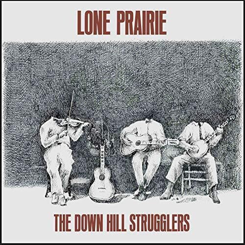 Down Hill Strugglers: Lone Prairie { Record }
