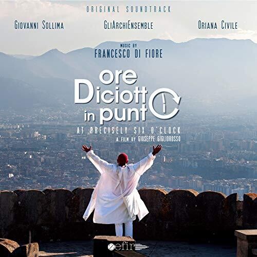Ore Diciotto in Punto / O.S.T.: Ore Diciotto in Punto - CD