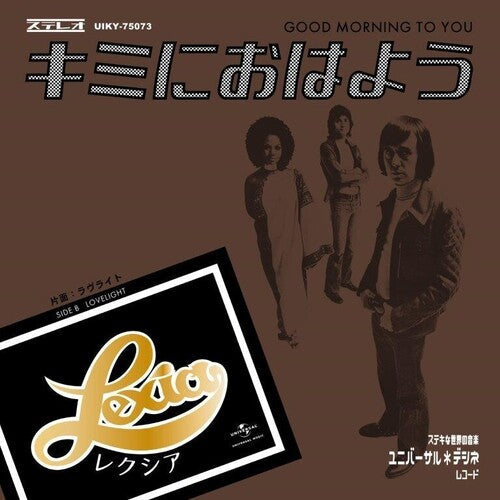 Lexia: Good Morning To You / Lovelight - 7-INCH SINGLE