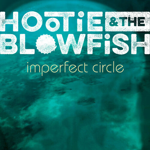 Hootie & Blowfish: Imperfect Circle { Record }