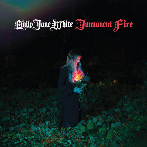 Emily Jane White: Immanent Fire { Record }