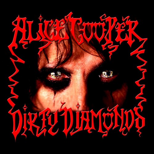 Alice Cooper: Dirty Diamonds - VINYL