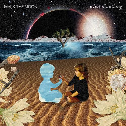 Walk the Moon- What If Nothing ( LP )