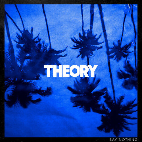 Theory of a Deadman: Say Nothing - VINYL