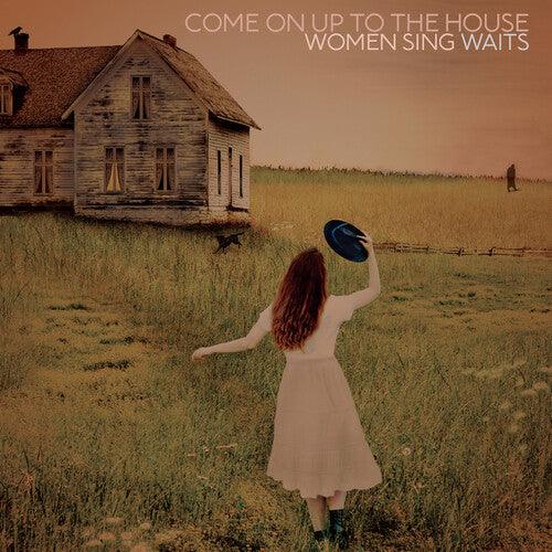 Various Artists- Come On Up To The House: Women Sing Waits ( LP )