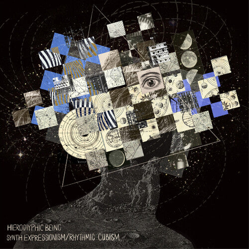 Hieroglyphic Being: Synth Expression / Rhythmic Cubism { Record }