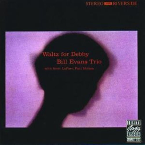Bill Evans Trio: Waltz For Debby - VINYL