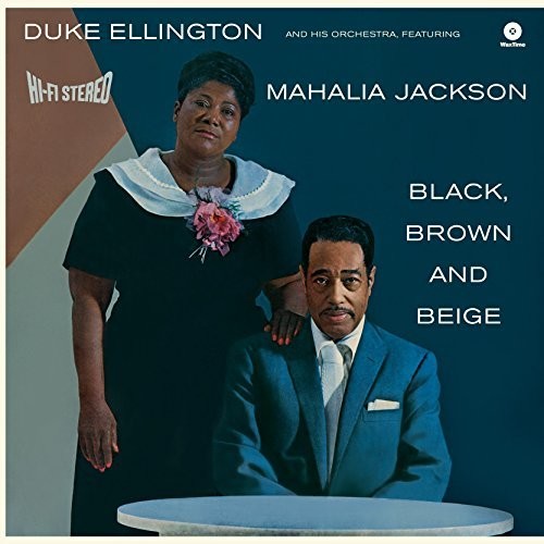 Duke Ellington: Black Brown & Beige - VINYL