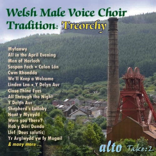 The Treorchy Male Voice Choir: Welsh Male Voice Choir Tradition: Treorchy - COMPACT DISCS