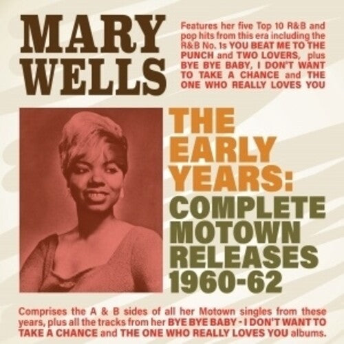 Mary Wells: Early Years: Complete Motown Releases 1960-62 - CD