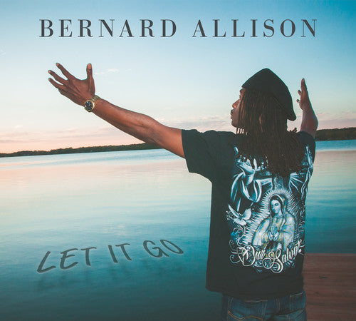 Bernard Allison: Let It Go - COMPACT DISCS