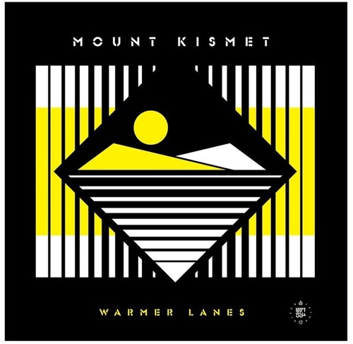 Mount Kismet: Warmer Lanes { Record }