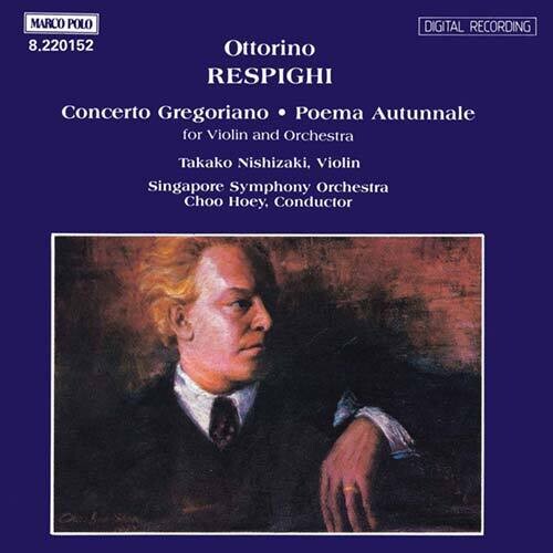 Respighi / Singapore Symphony Orch / Hoey: Concerto Gregoriano / Poema Autunnale - COMPACT DISCS