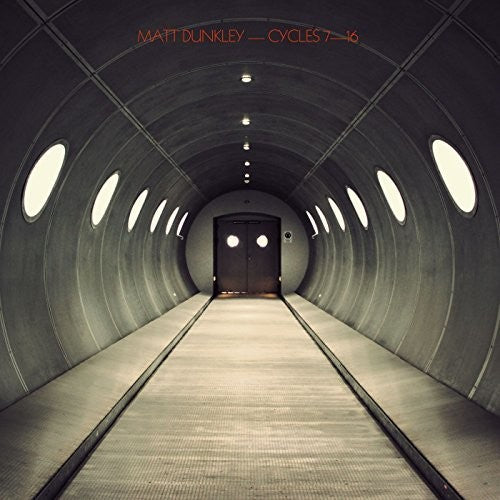 Matt Dunkley: Cycles 7-16 - COMPACT DISCS