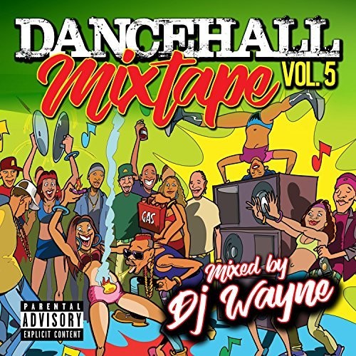 Various Artists: Dancehall Mix Tape, Vol. 5 (Various Artists) - CD