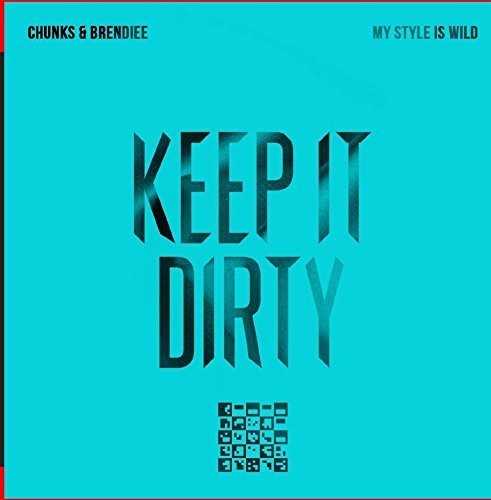 Chunks & Brendiee: Chunks & Brendiee Style Wild - COMPACT DISCS